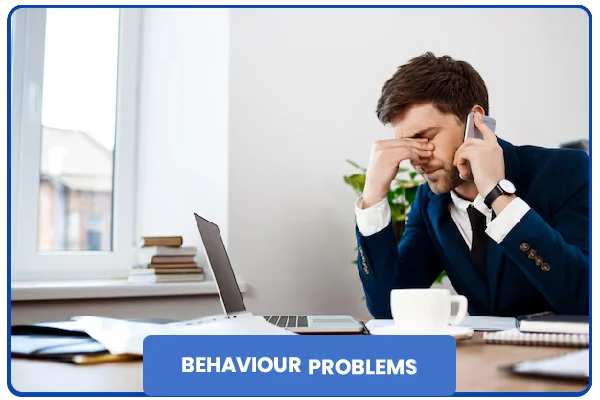 Behaviour Problems