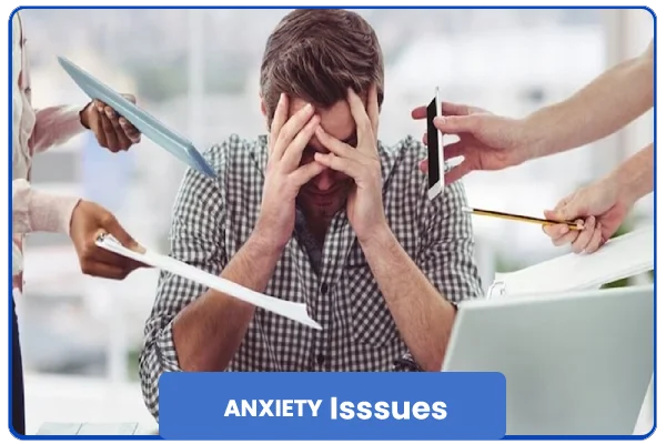 Anxiety Issues