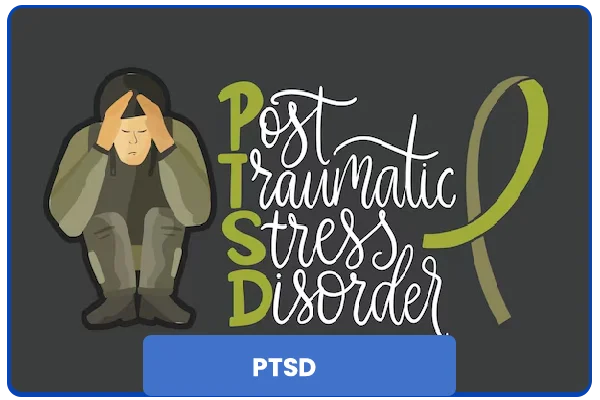 Post Traumatic Stress Disorder